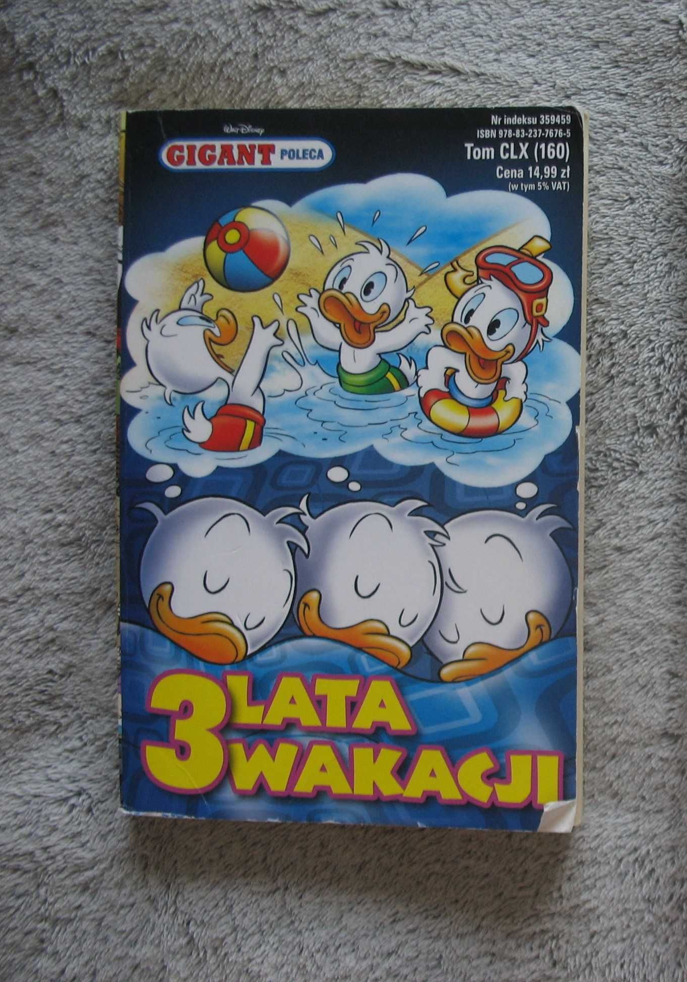 Gigant poleca Tom 160 3 lata wakacji