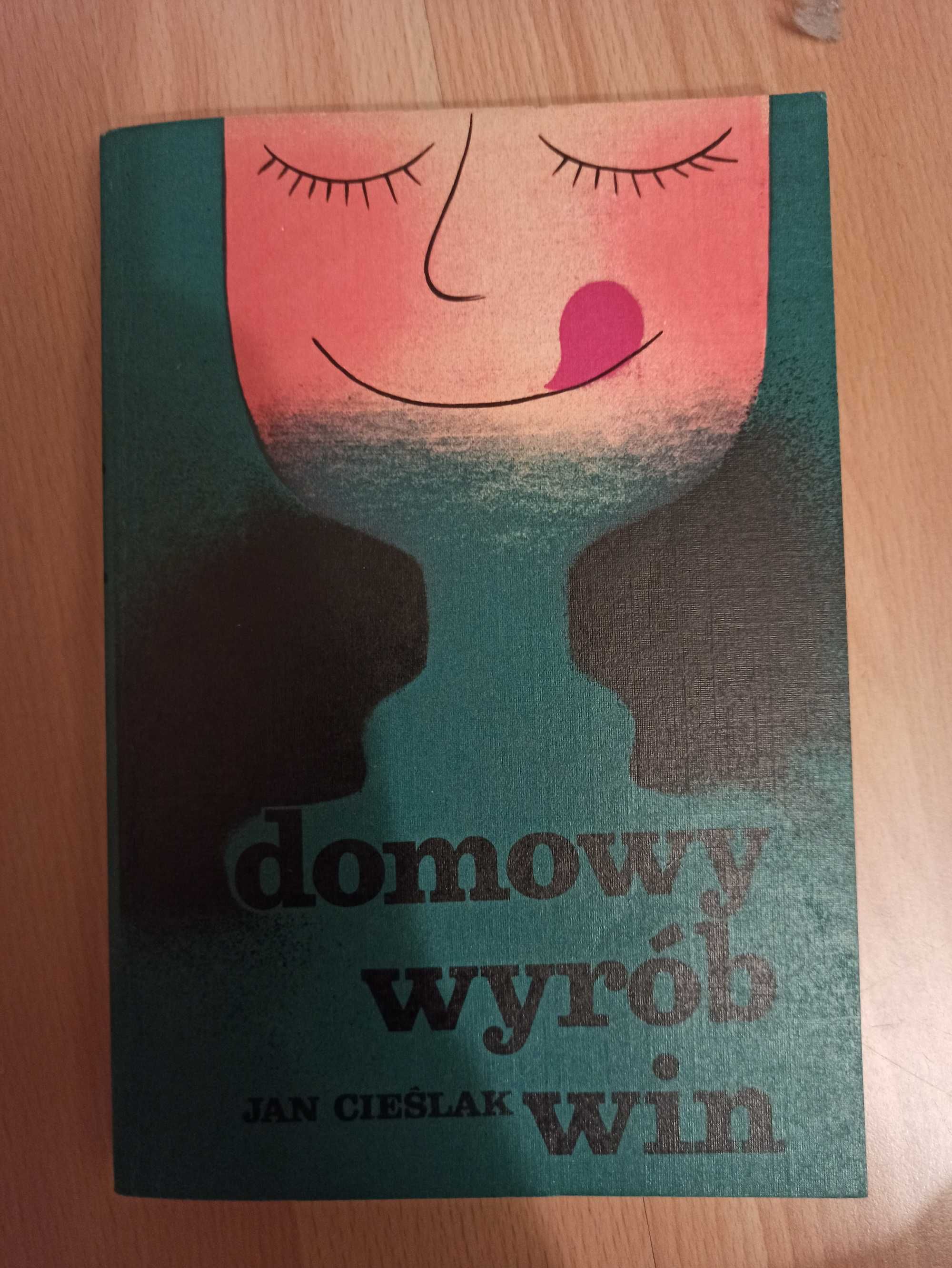 Jan Cieślak - domowy wyrób win