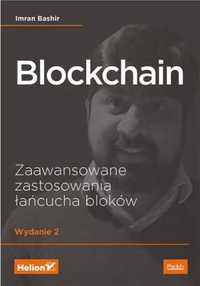 Blockchain. Zaawansowane zastosowania łańcucha... - Bashir Imran
