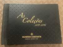 Catálogo Relógios Vacheron Constantin“ As Coleções 2015/2016”