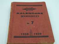 Kalendarz spawalniczy PERUN 1938/1939 R przedwojenny UNIKAT