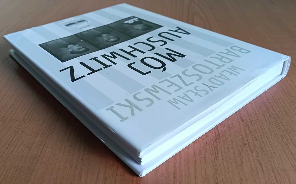 Władysław Bartoszewski "Mój Auschwitz"