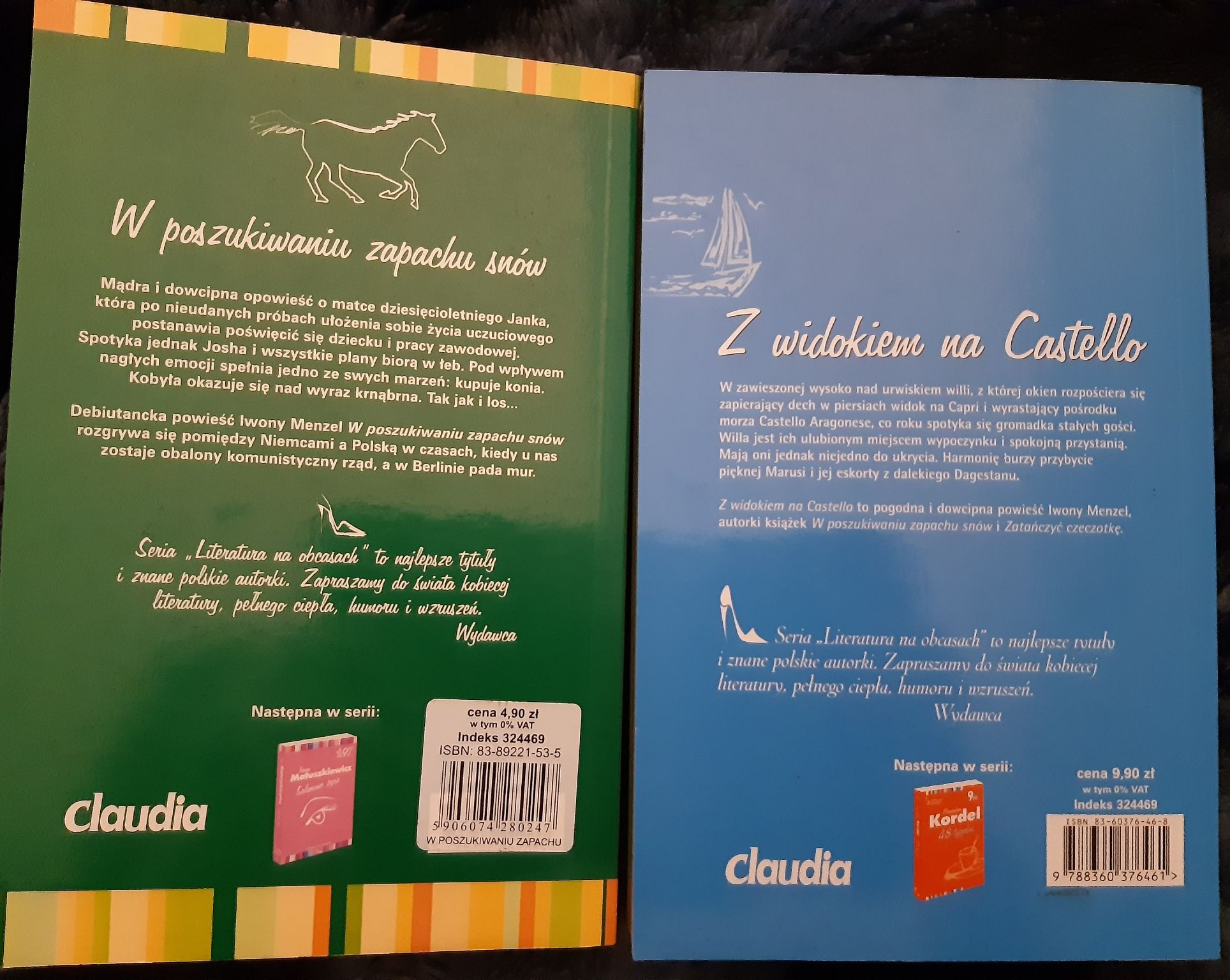 "Z widokiem na Castello" i "W poszukiwaniu zapachu snów" Iwona Menzel