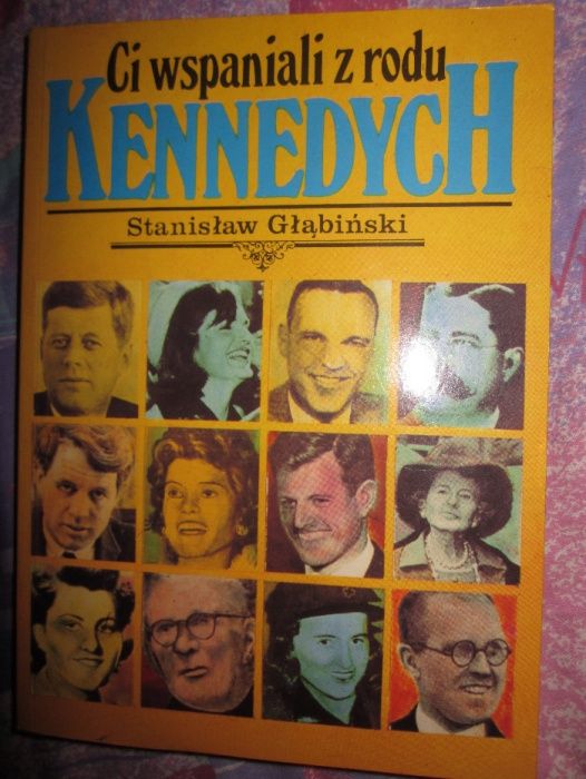 S.Głąbiński-Ci wspaniali z rodu Kennedych