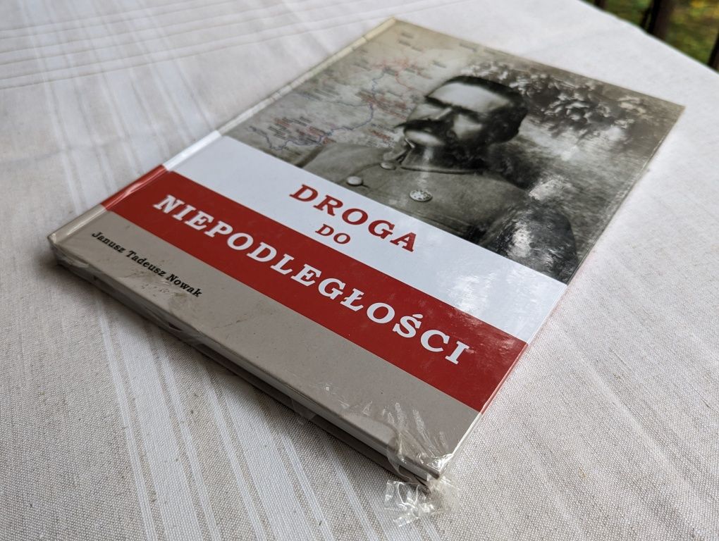 Droga Do Niepodległości - Janusz Tadeusz Nowak