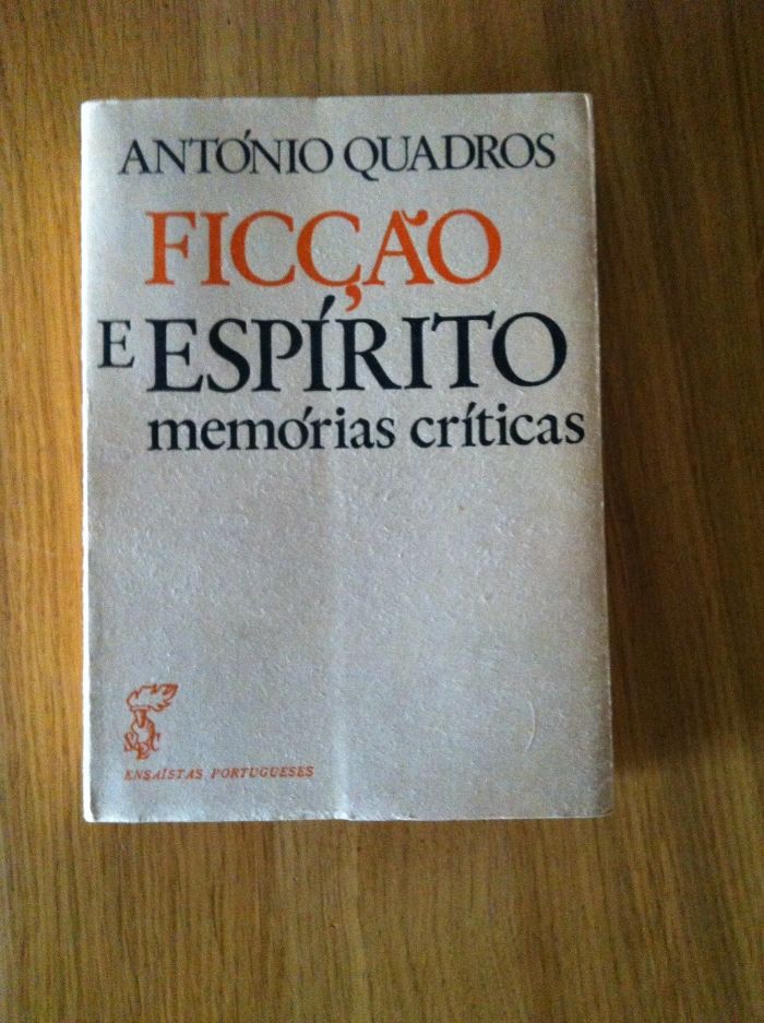 Ficção e espírito-memórias críticas-António Quadros-assinado