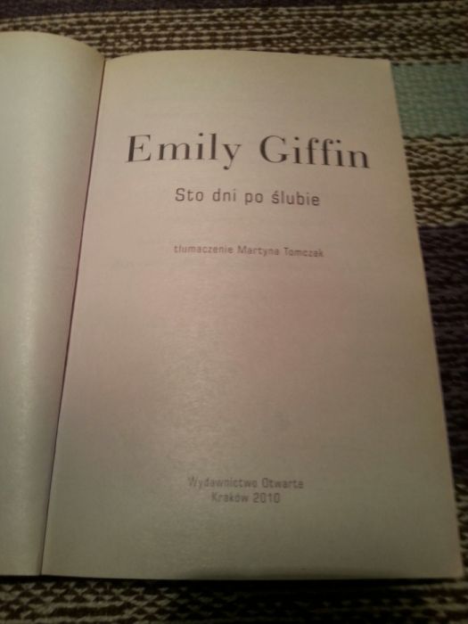 Sto dni po ślubie, Emily Giffin