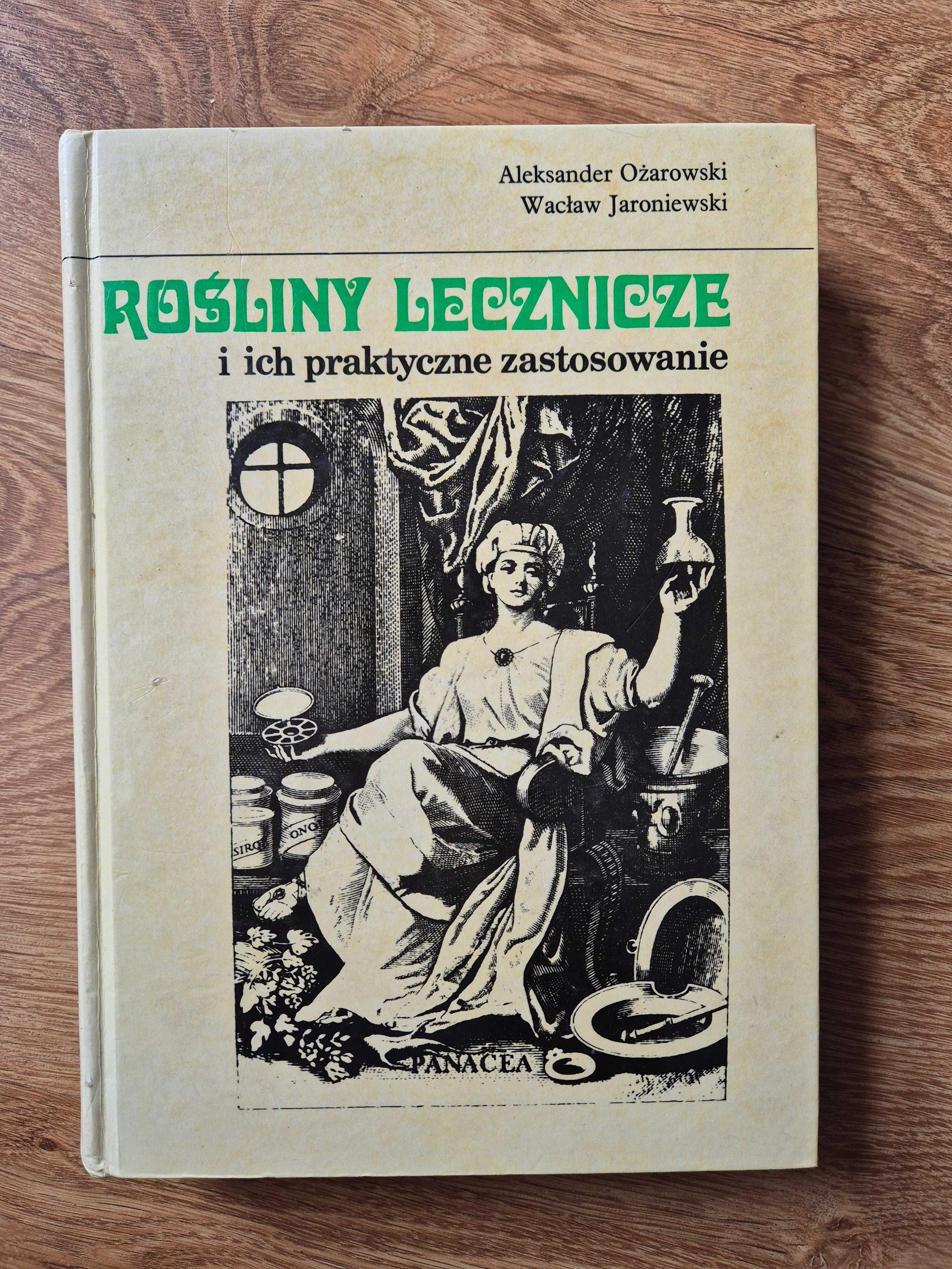 Rośliny lecznicze i ich praktyczne zastosowanie