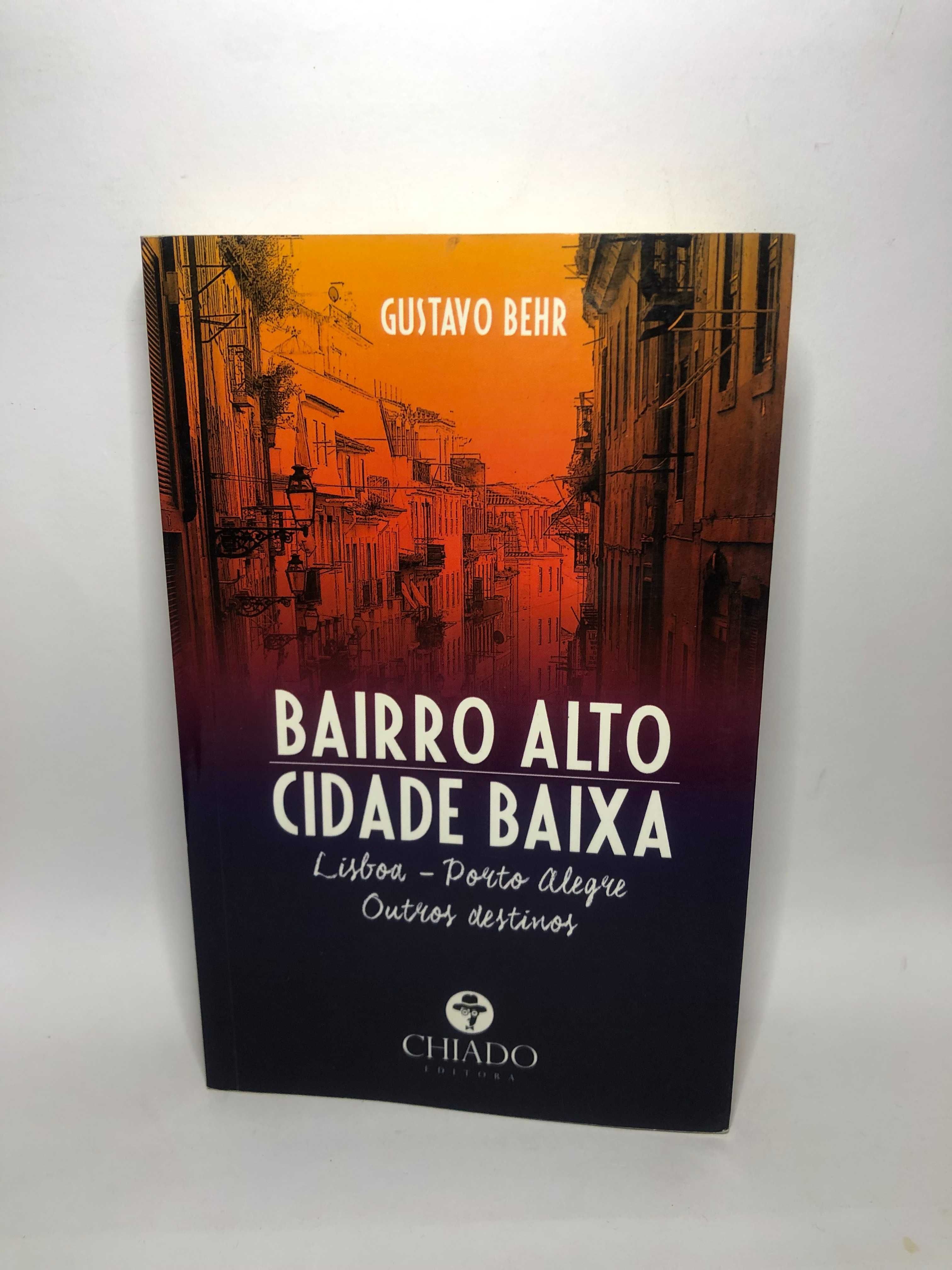 Bairro Alto, Cidade Baixa - Gustavo Behr