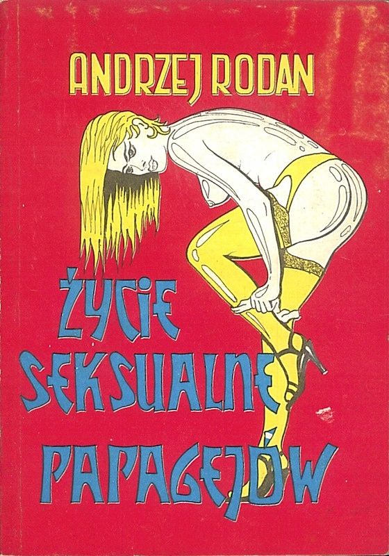 Życie Seksualne Papagejów Andrzej Rodan