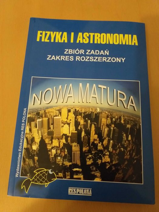 Fìyka i astronomia zbiór zadań zakres rozszerzony