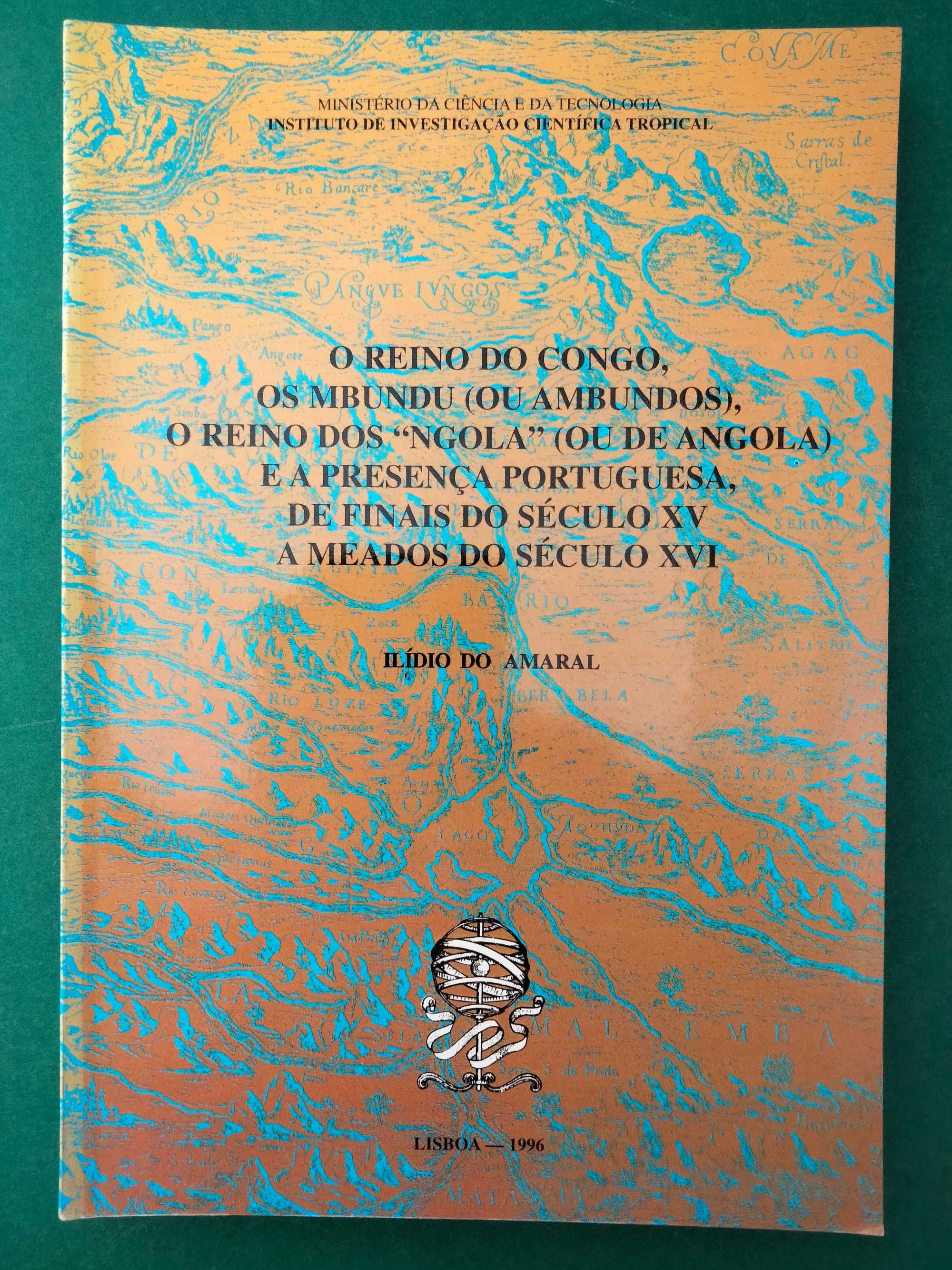 O Reino do Congo, os Mbundu (ou Ambundos) ... - Ilídio do Amaral