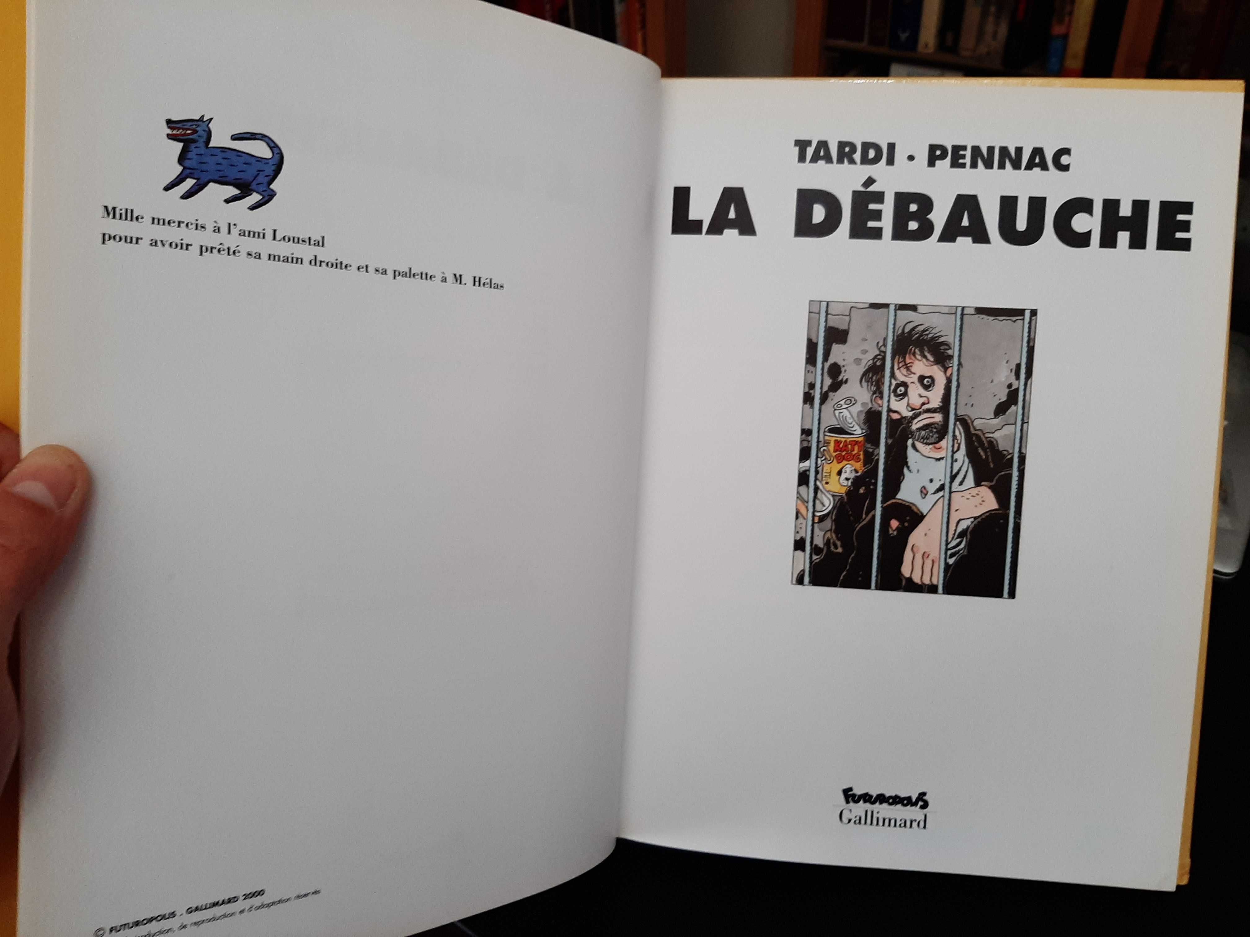 Tardi & Pennac – La Débauche