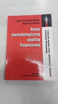 Zarys metodologiczny analizy finansowej. A. Ćwiąkała-Małys, W. Nowak