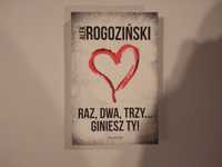 Dobra książka - Raz, dwa, trzy... giniesz ty Alex Rogoziński (C6)