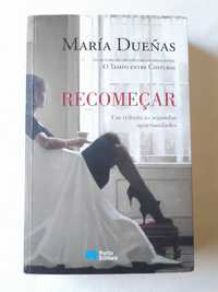 Livro Recomeçar - Maria Duenas