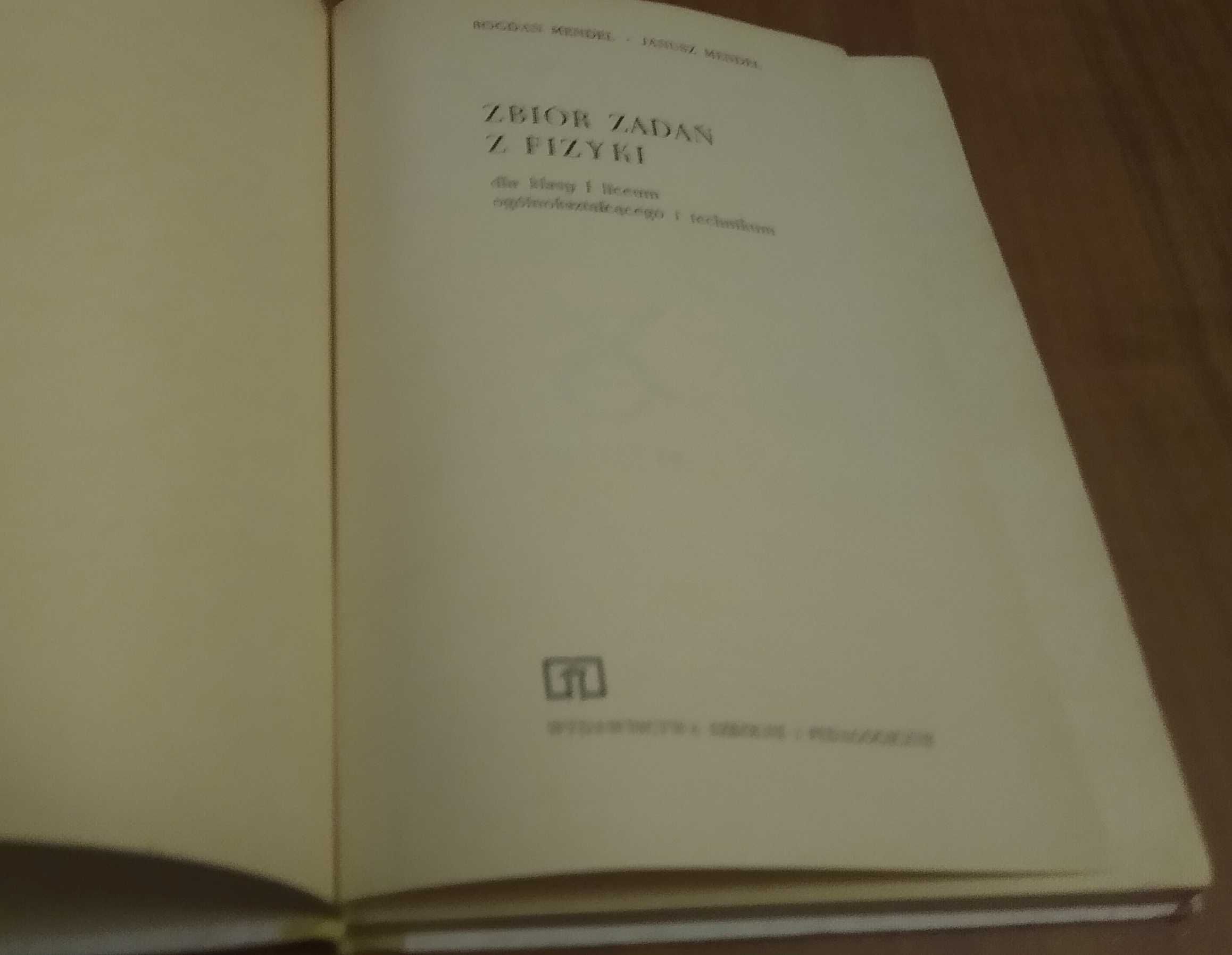 Zbiór zadań z fizyki dla klasy I 1 liceum  Bogdan Mendel Janusz Mendel