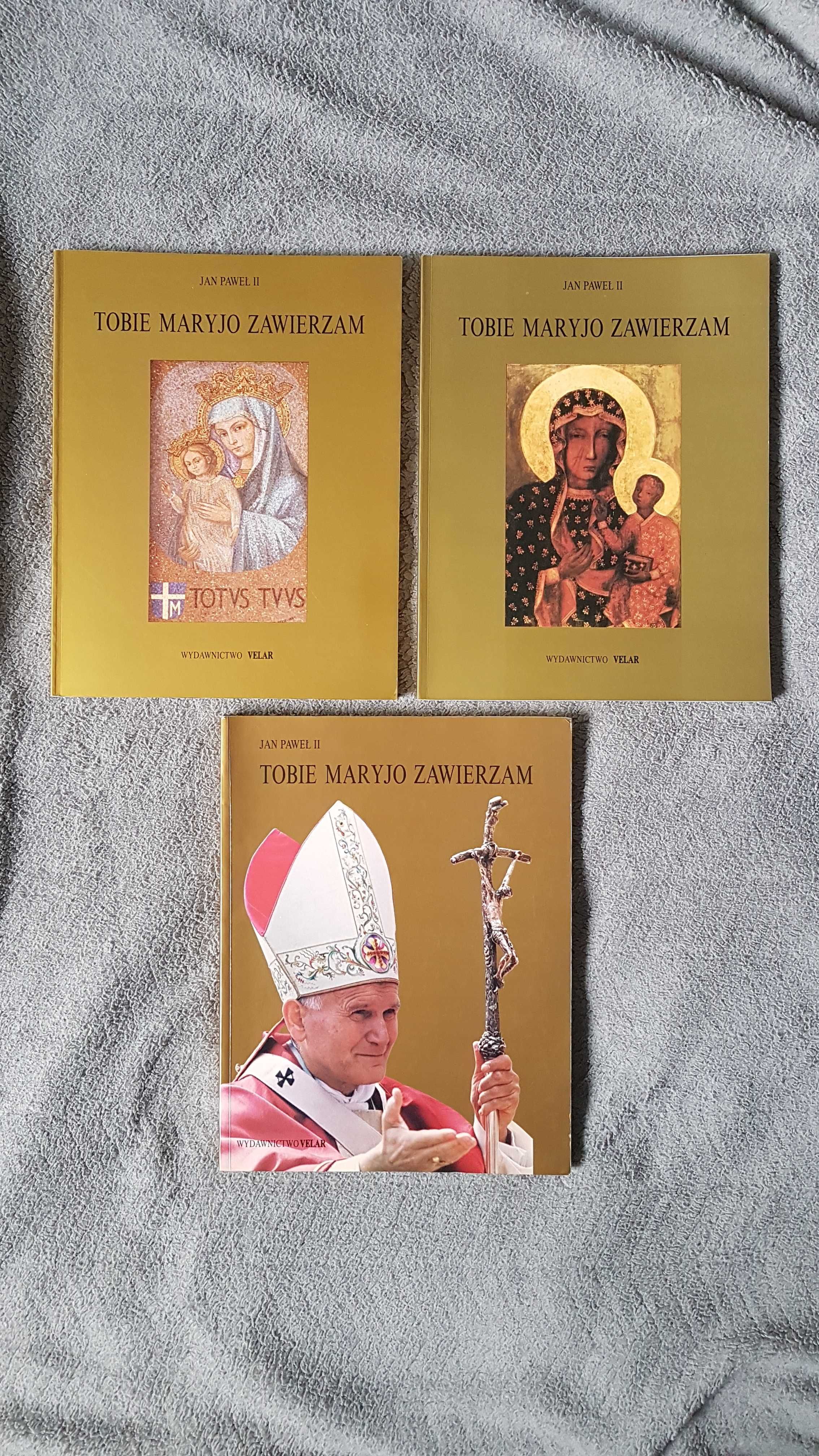 Trylogia "Tobie Maryjo zawierzam", Jan Paweł II