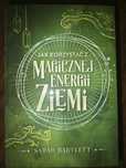 Jak korzystać z magicznej energii Ziemi Sarah Bartlett
