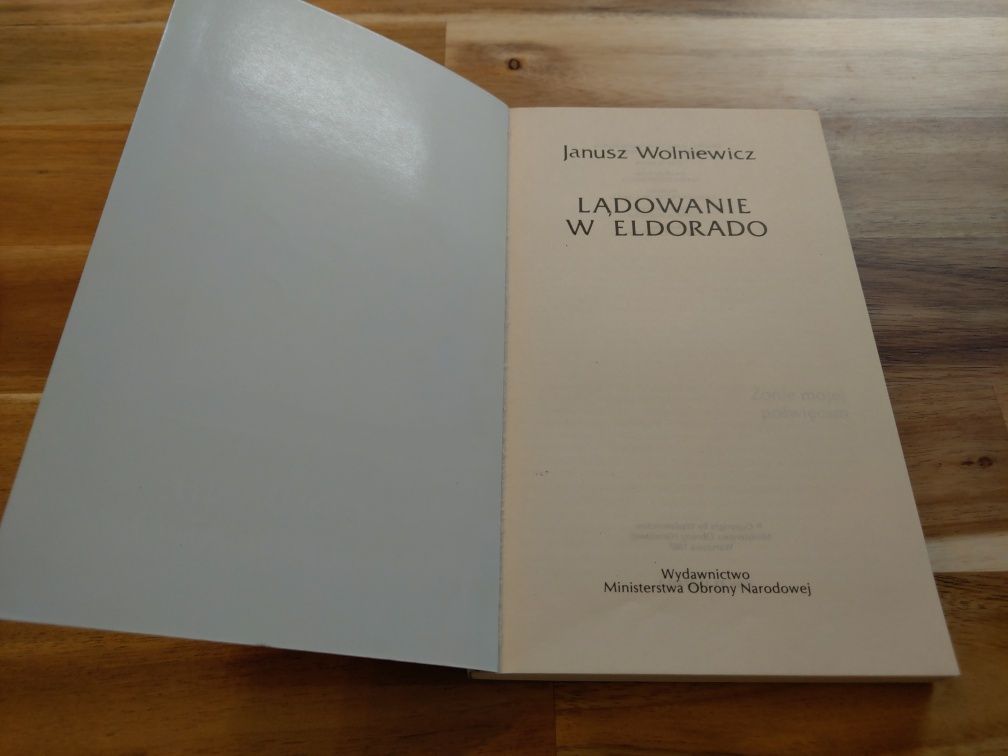 Lądowanie w Eldorado Janusz Wolniewicz