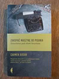 Zakopać maszynę do pisania. Carmen Bugan