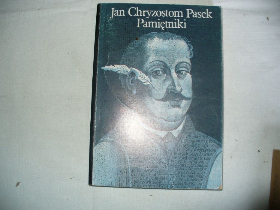 Jan Chryzostom Pasek Pamiętniki