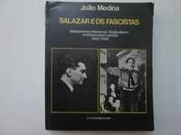 Salazar e os Fascistas- João Medina