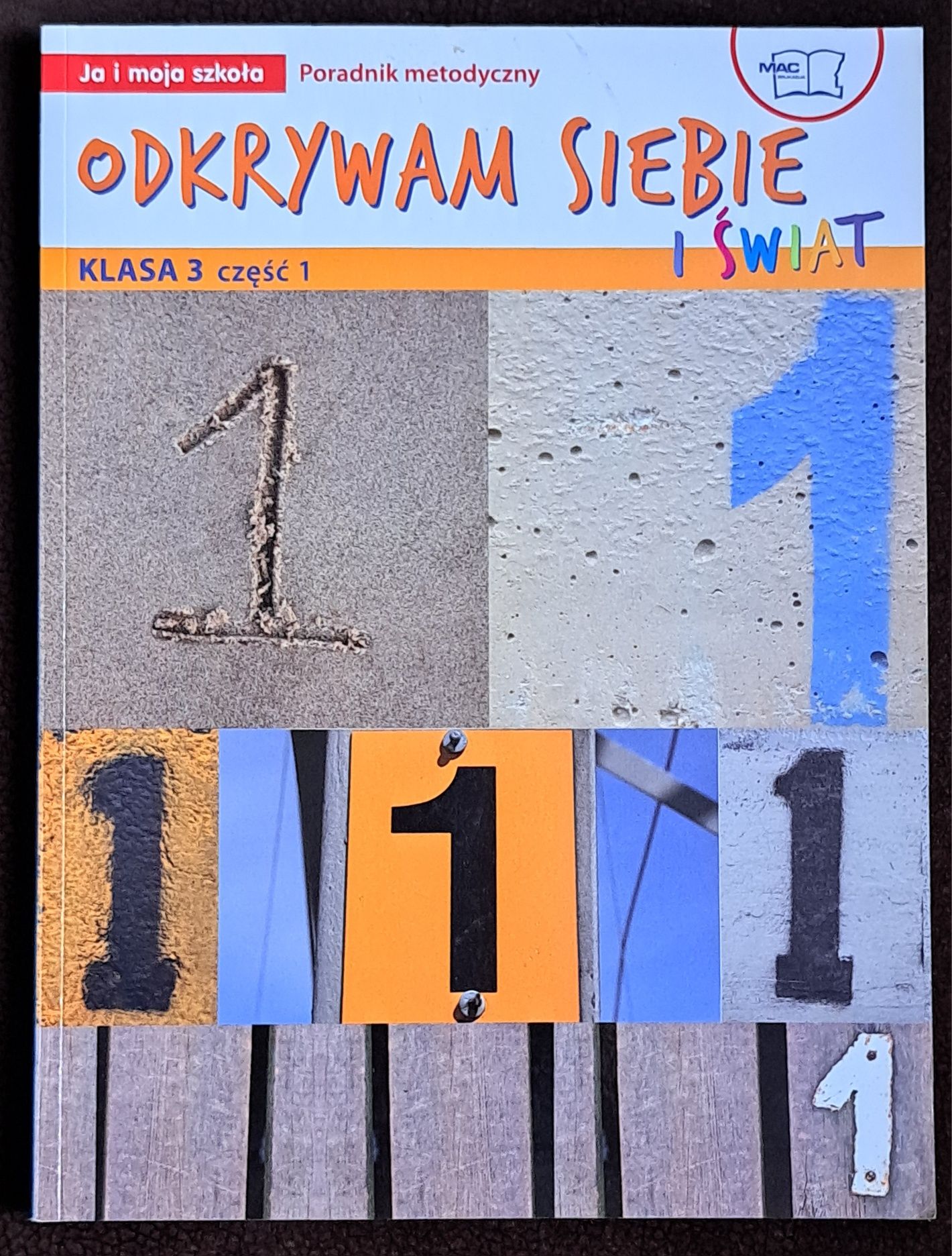 Poradnik metodyczny Odkrywam siebie i świat, cz 1, kl 3.J. Faliszewska