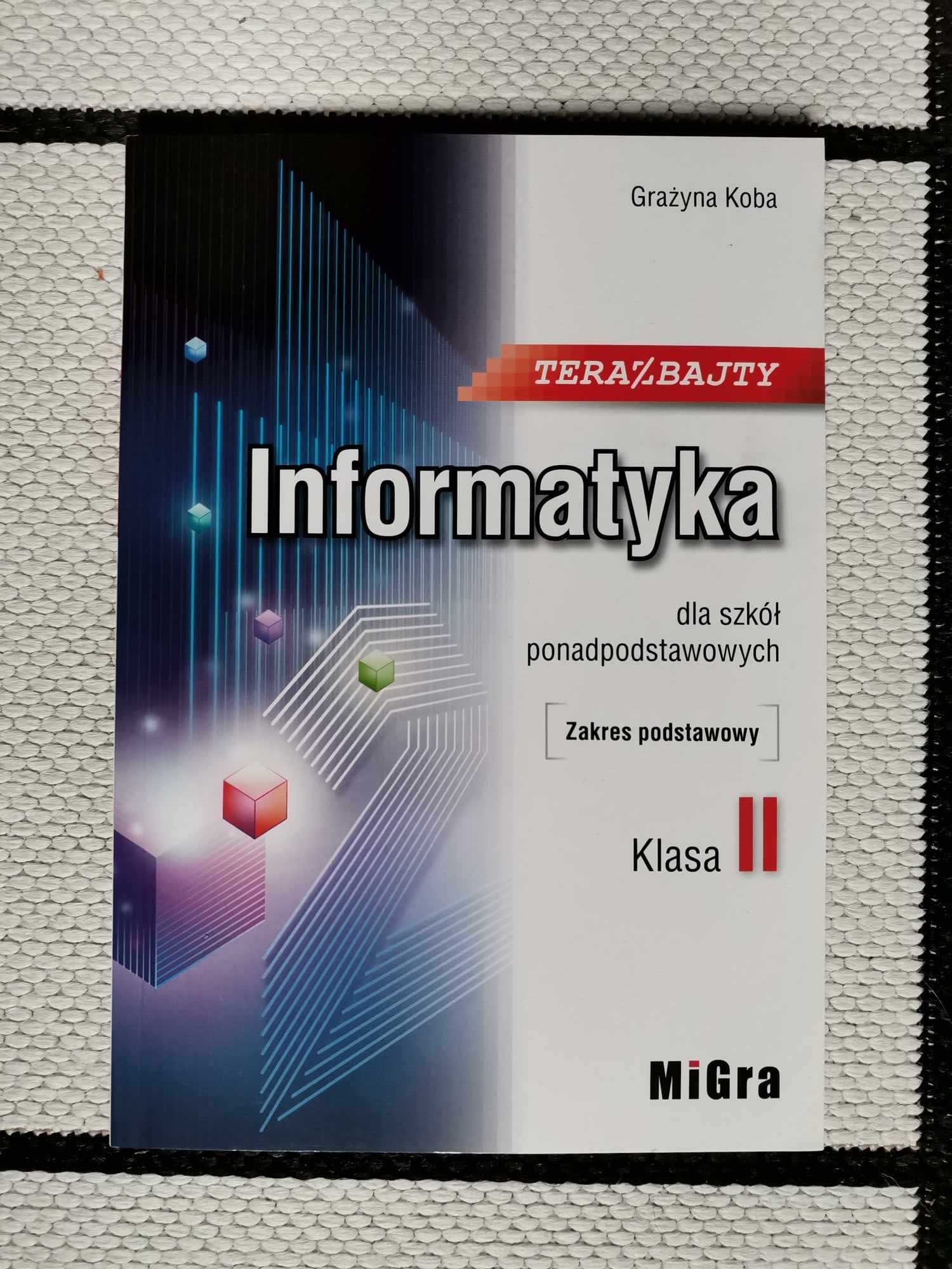 Teraz bajty. Informatyka dla szkół ponadpodstawowych, klasa 2