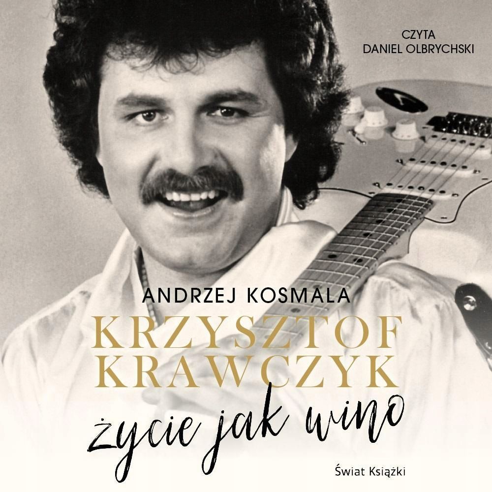 Krzysztof Krawczyk Życie Jak Wino Audiobook