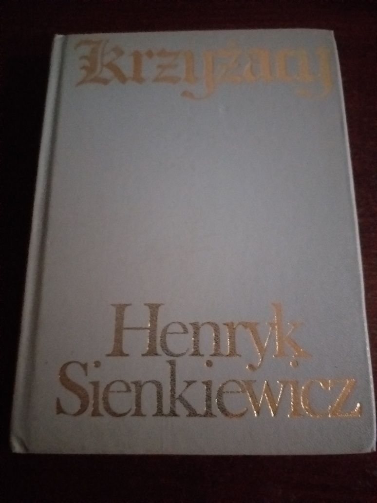 "Krzyżacy" Henryk Sienkiewicz t.1