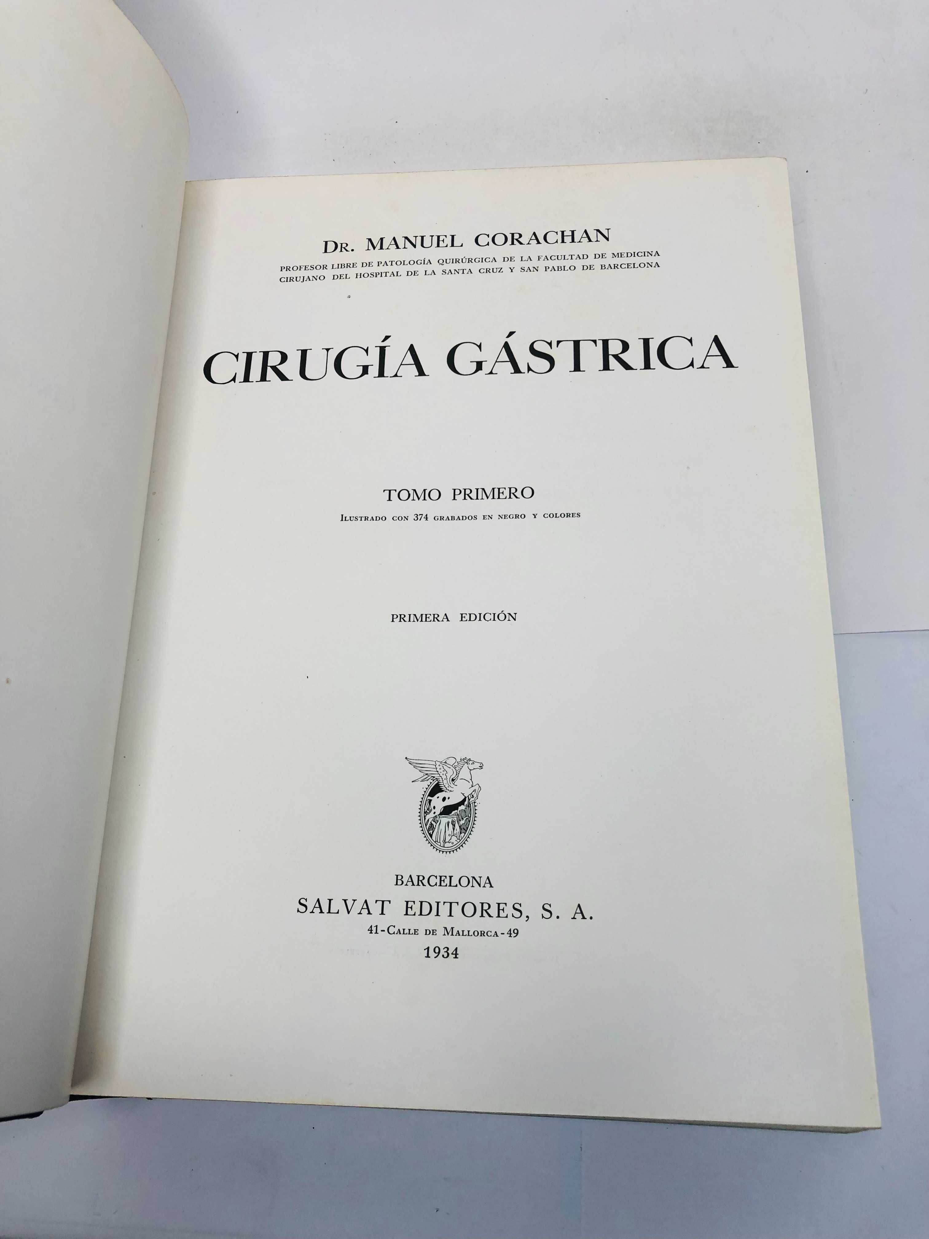 Cirugía Gástrica (1º Tomo) 1934 - Dr. Manuel Corachan