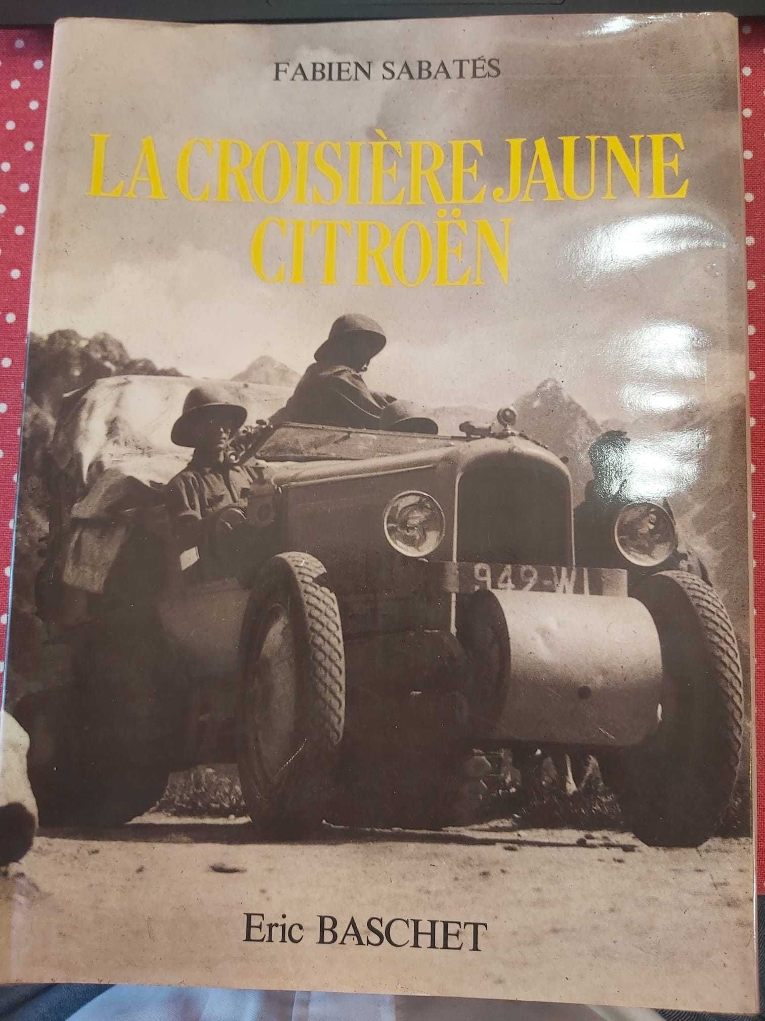 Livro "La Croisiére Jaune Citroen 1979