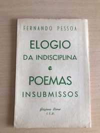 Fernando Pessoa - Elogio da indisciplina e Poemas insubmissos
