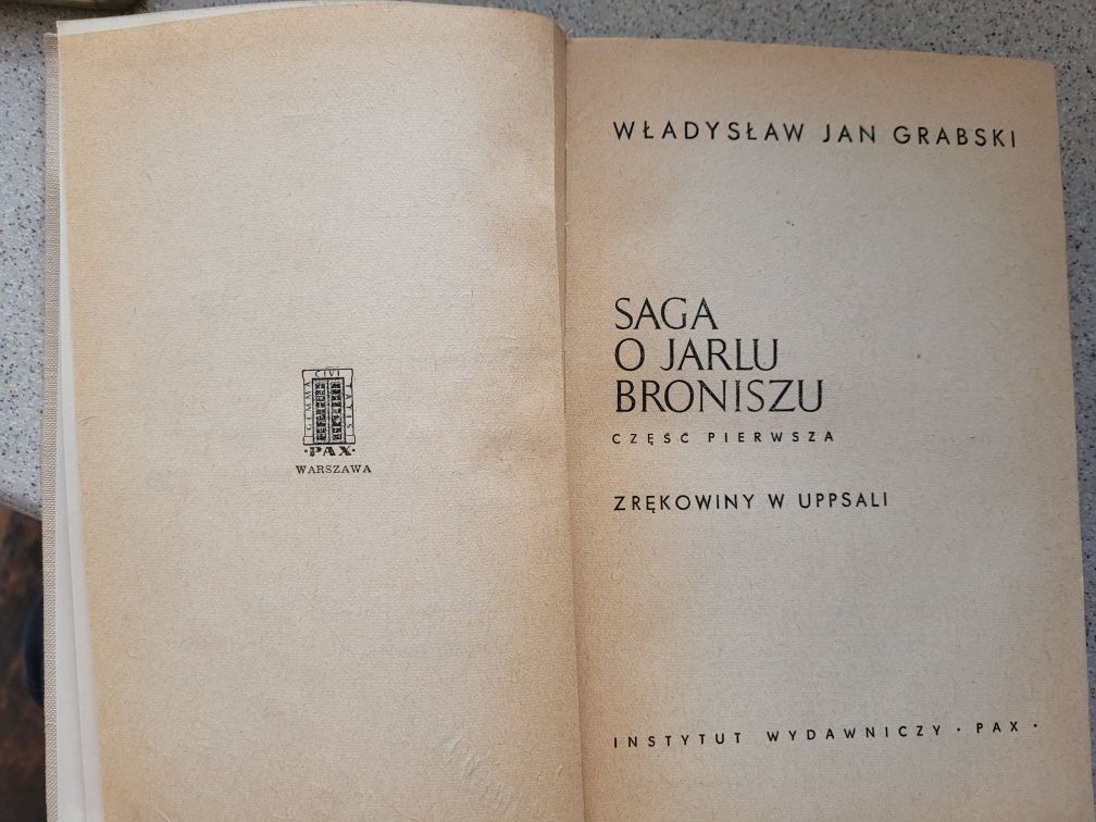 Władysław J.Grabski Saga o Jarlu Broniniszu cz I Pax 1968