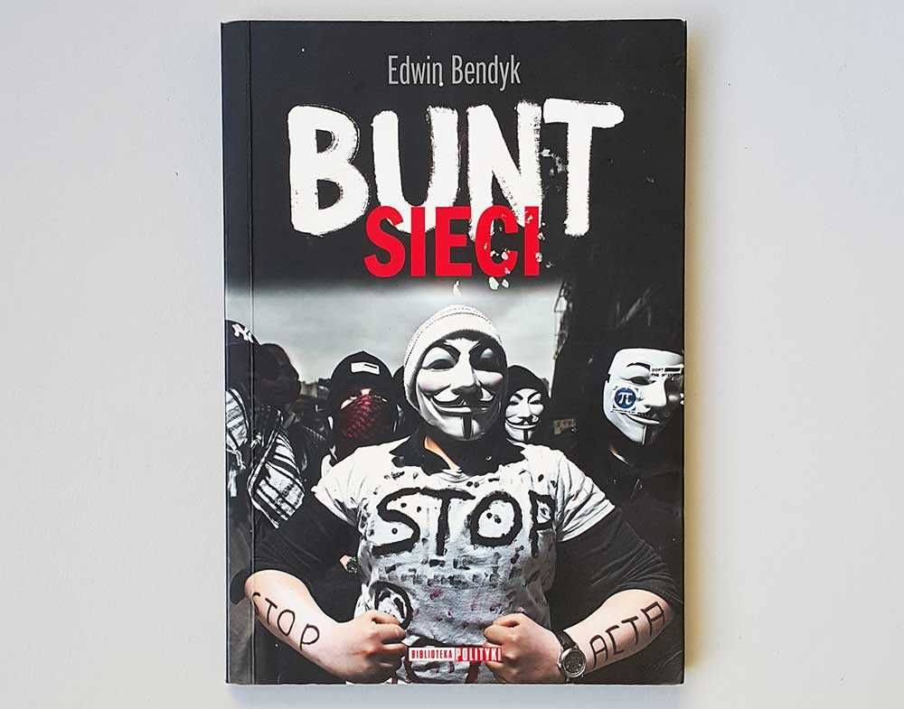 Bunt sieci Edwin Bendyk