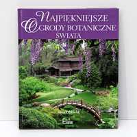 Najpiękniejsze ogrody botaniczne świata