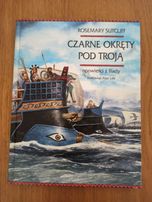 Rosmary Sutcliff - Czarne okręty pod Troją - książka