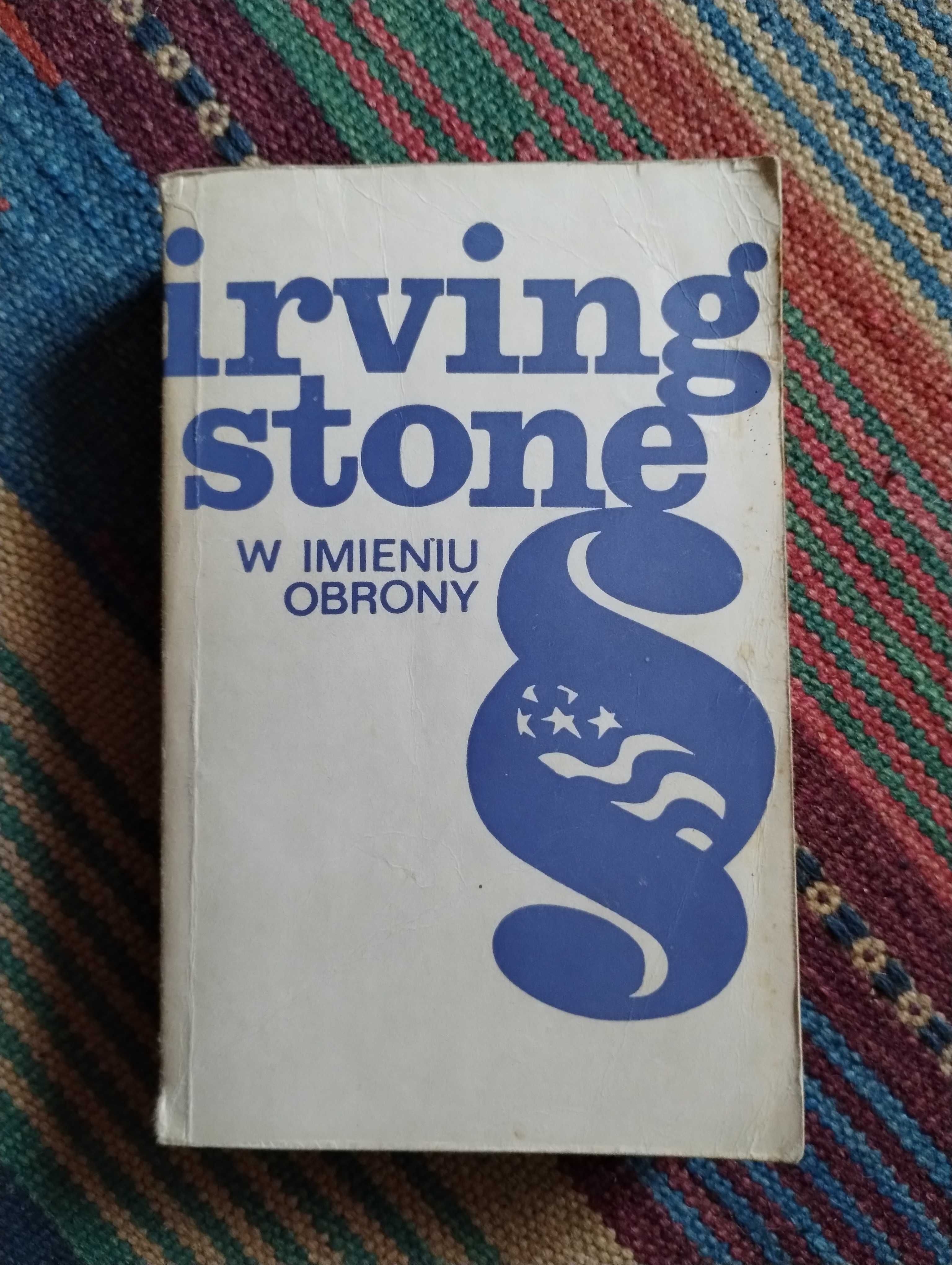 Irving Stone  W imieniu obrony