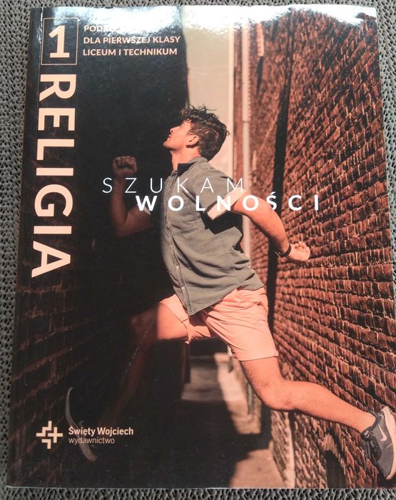 Religia 1 "Szukam wolności" - liceum, technikum