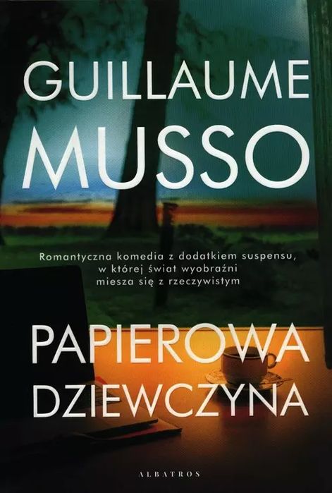Papierowa Dziewczyna Guillaume Musso Nowa
