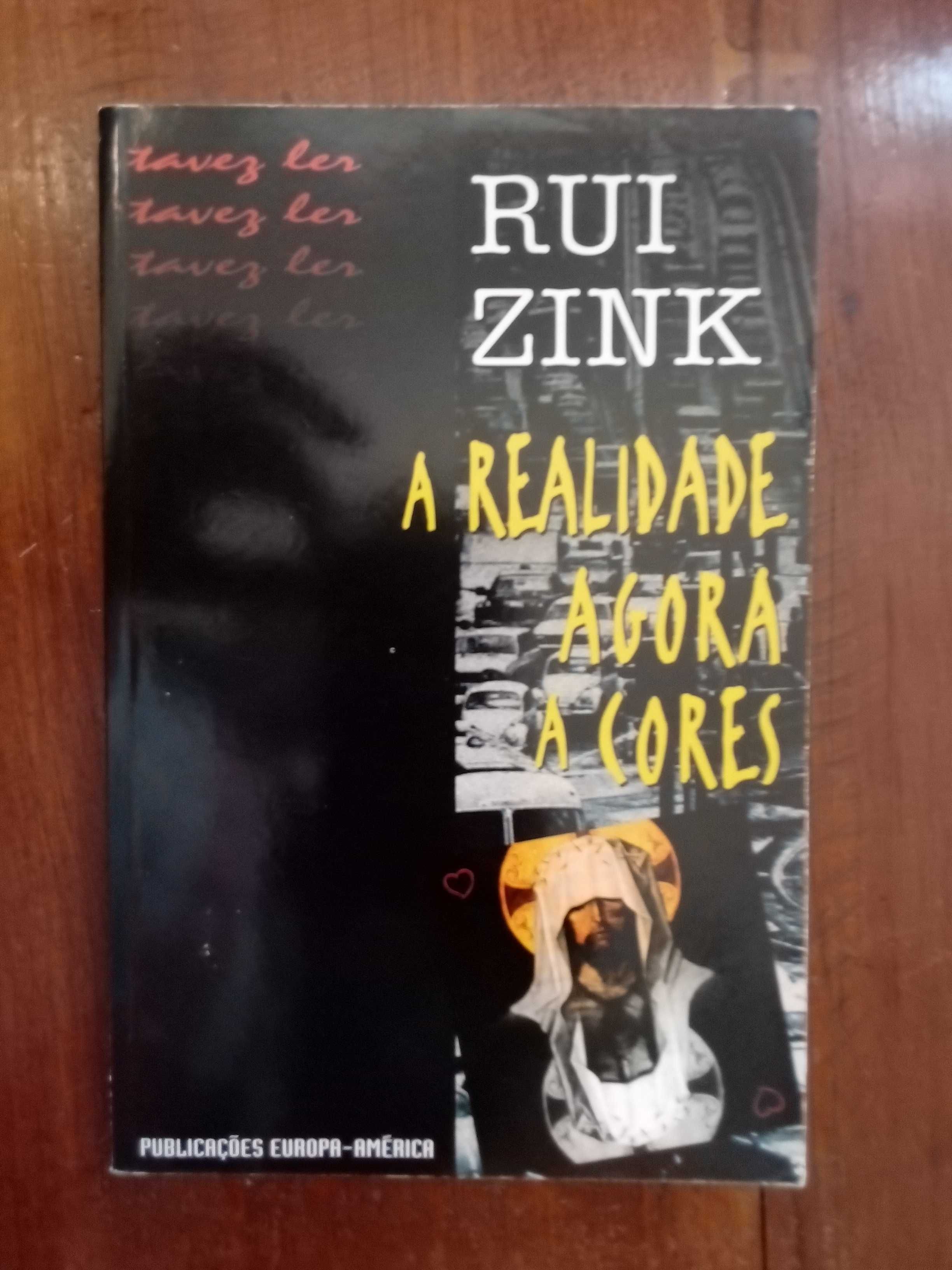 Rui Zink - A realidade agora a cores