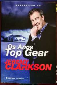 Os anos Top Gear - Jeremy Clarkson. Editorial Presença