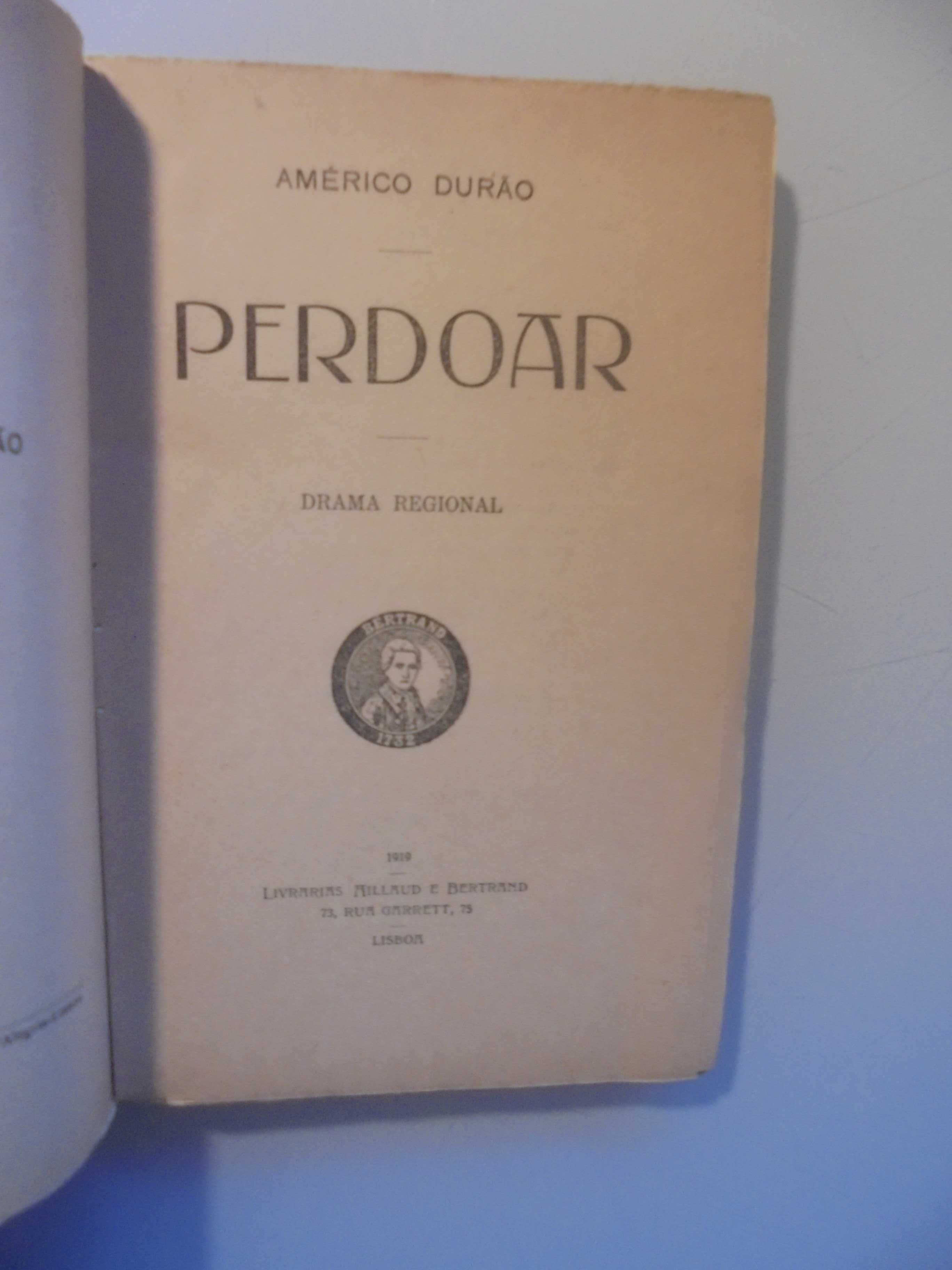 Durão (Américo);Perdoar;Aillaud e Bertrand,1ª Edição,1919,