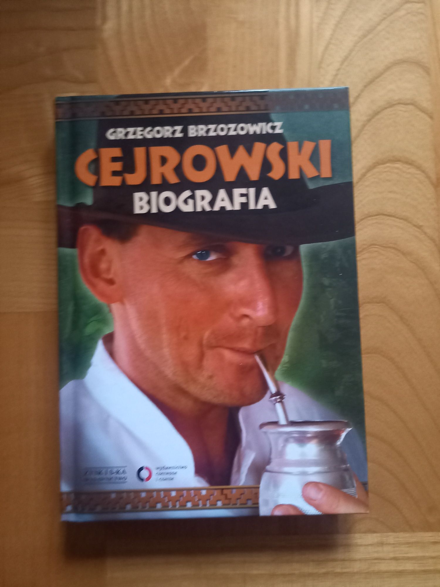 "Cejrowski. Biografia" Grzegorz Brzozowski.