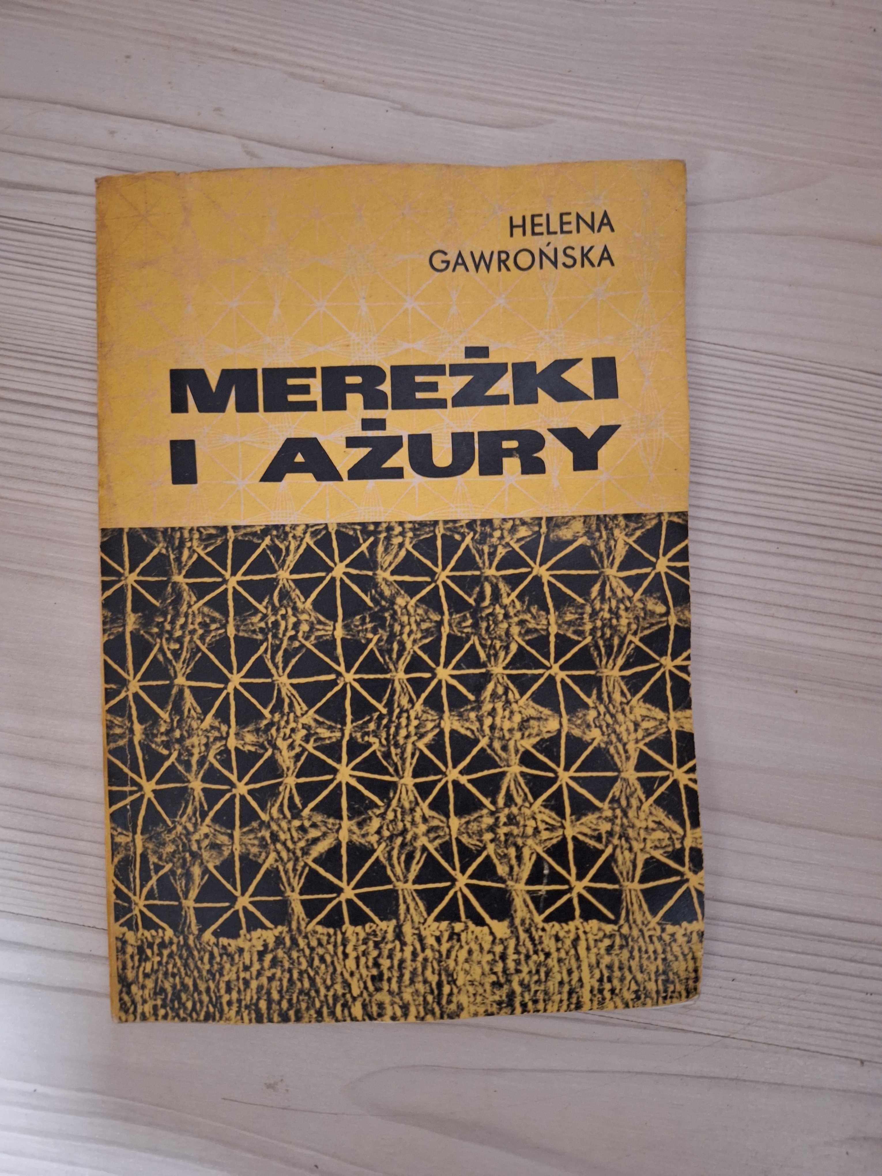 Mereżeki i ażury Helena Gawrońska