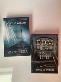 Książki Jamie Jo Wright nieobecna i dom przy foster hill