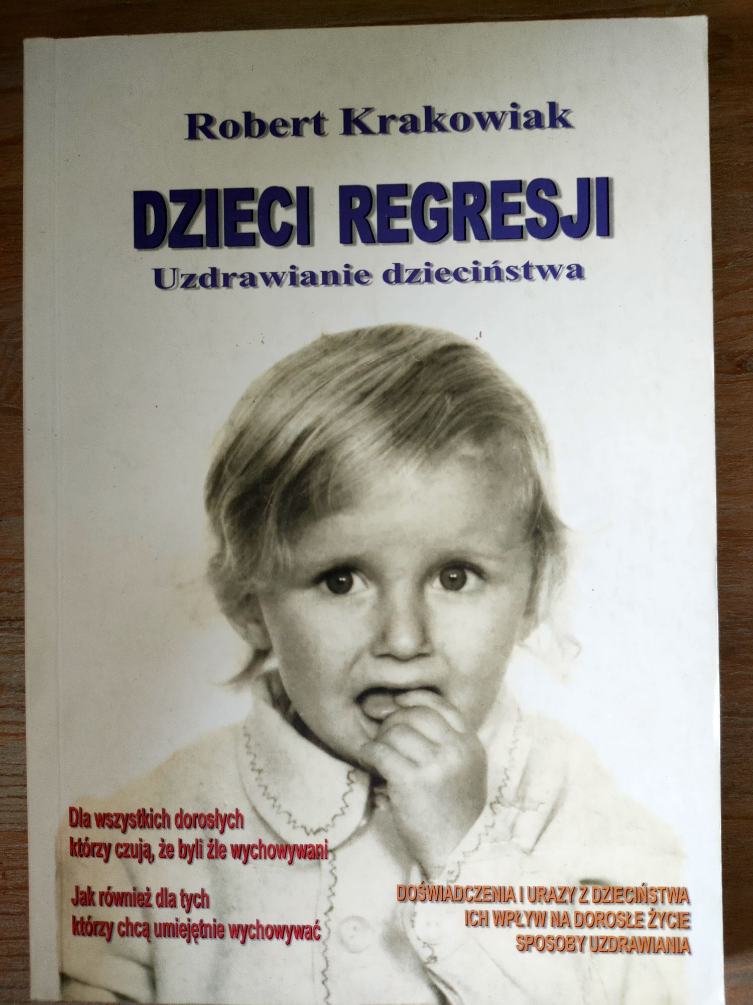Książka/ Robert Krakowiak Dzieci/Regresji