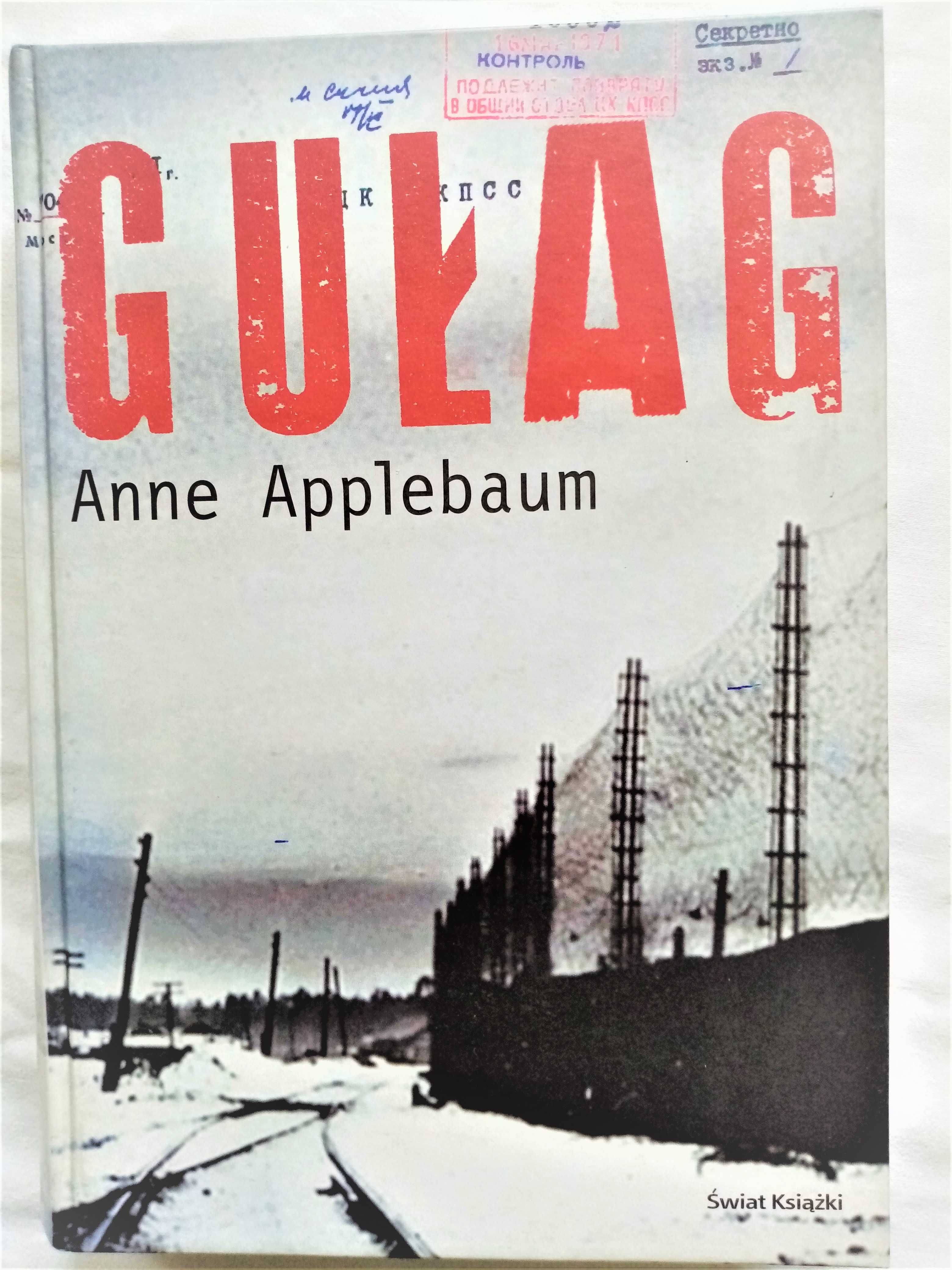 Gułag Anne Applebaum - Książka o łagrach, lektura