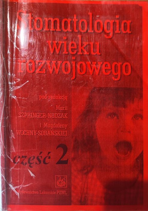 Książka Stomatologia wieku rozwojowego